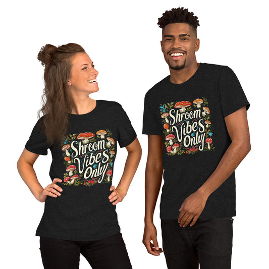 Unisex Fungi Vibes Only T-shirt
